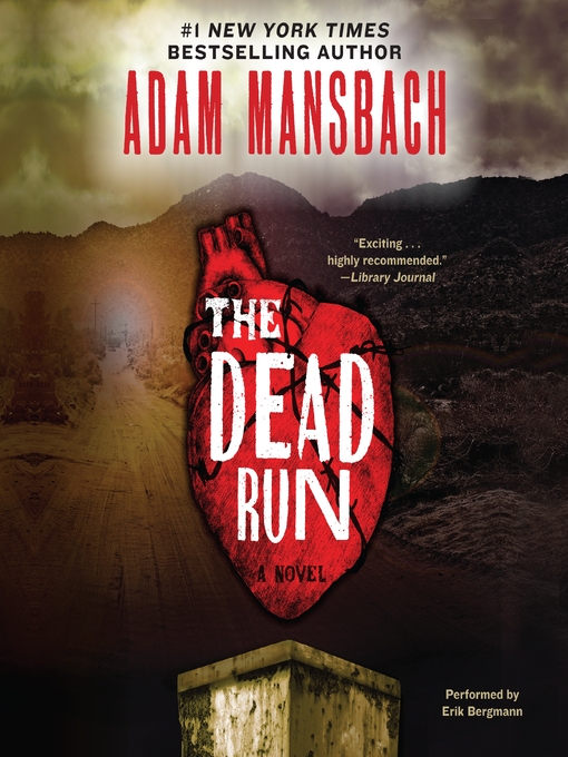 Title details for The Dead Run by Adam Mansbach - Available